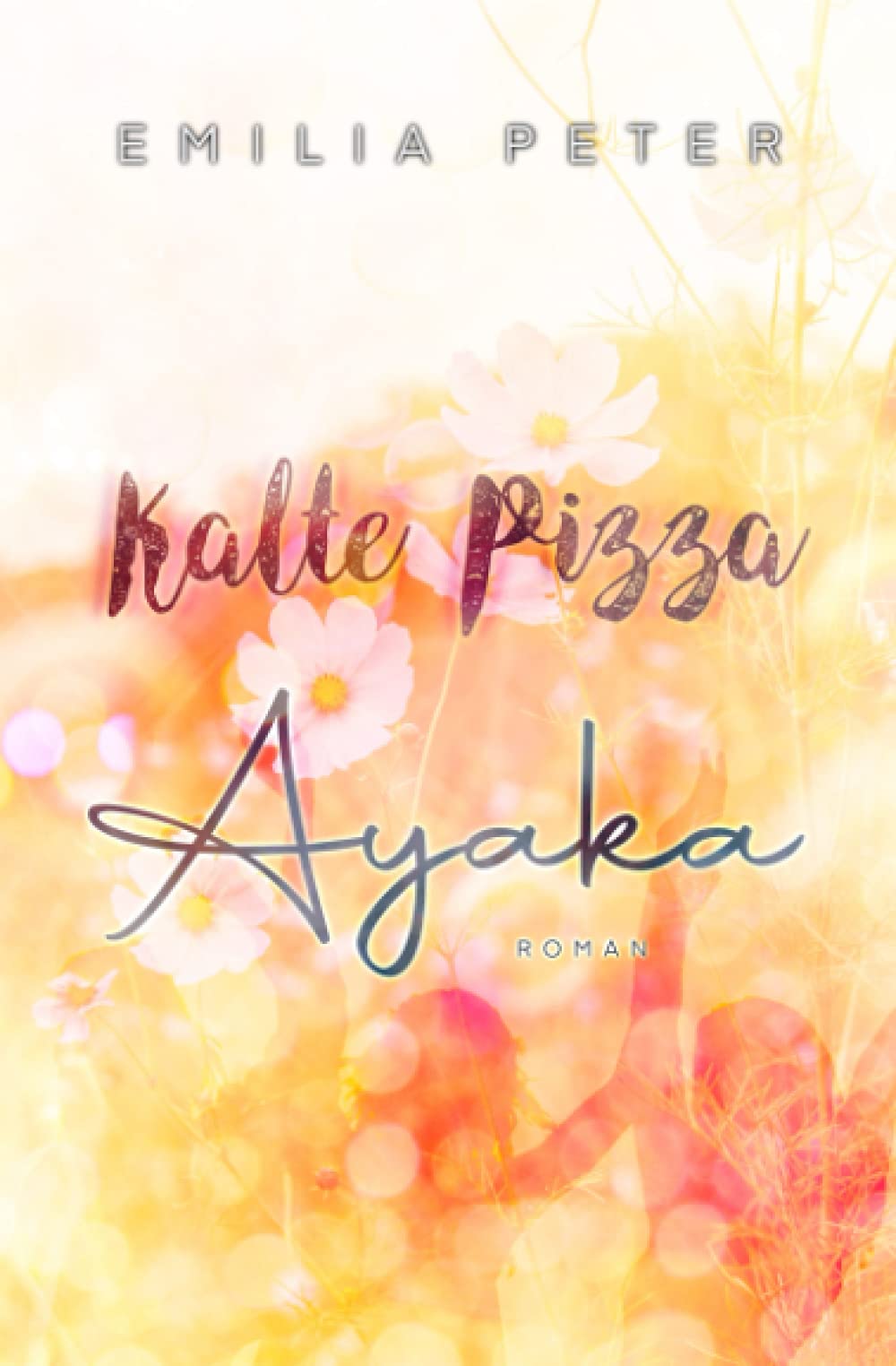 Kalte Pizza: Ayaka New Adult Books