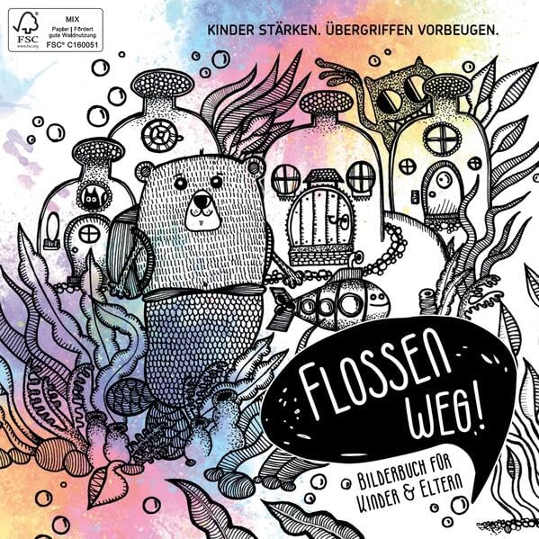 FLOSSEN WEG! Heftversion (5 Stk.): Kinder Stärken. Übergriffen vorbeugen: Bilder-/Malbuch für Kinder von ~5-8 Health, Nutrition & Fitness