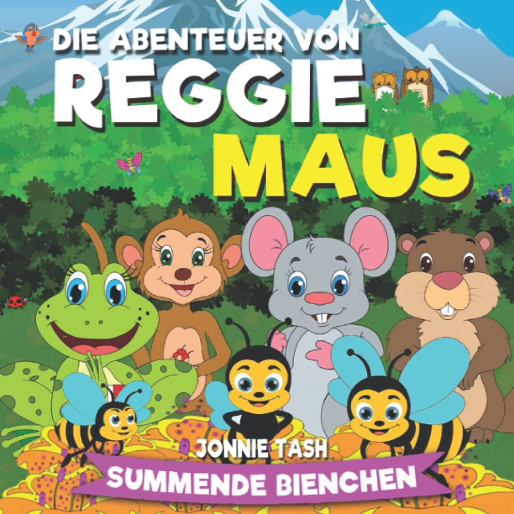 Die Abenteuer von Reggie Maus und seinen Waldfreunden: Summende Bienchen Non-fiction