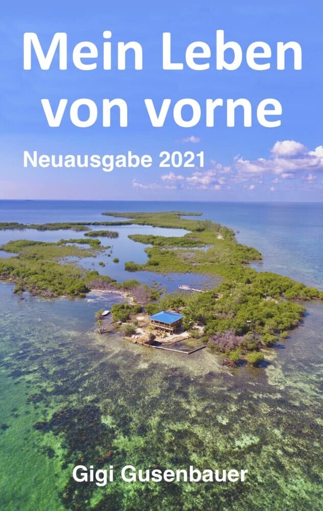 Mein Leben von vorne: Neuausgabe 2021 Personalities