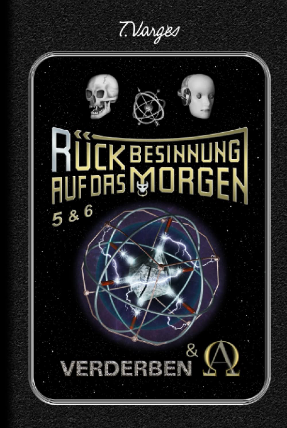 RÜCKBESINNUNG AUF DAS MORGEN: Teil 5 & 6 (RÜCKBESINNUNG AUF DAS MORGEN (Hardcover), Band 3) Action & Adventure