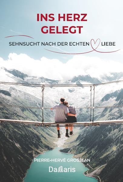 Ins Herz gelegt: Sehnsucht nach der echten Liebe Religion & Esotericism