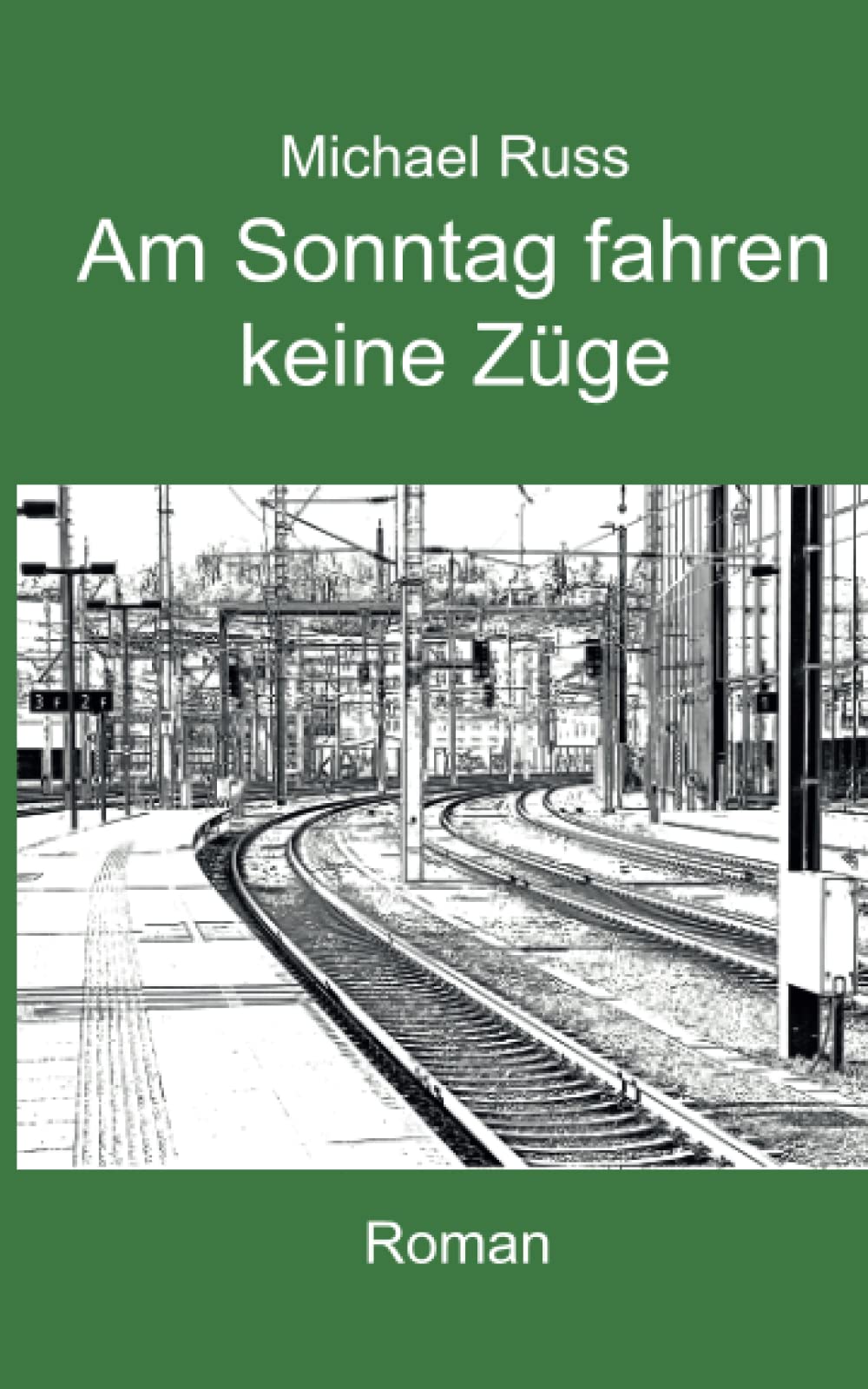 Am Sonntag fahren keine Züge Contemporary literature