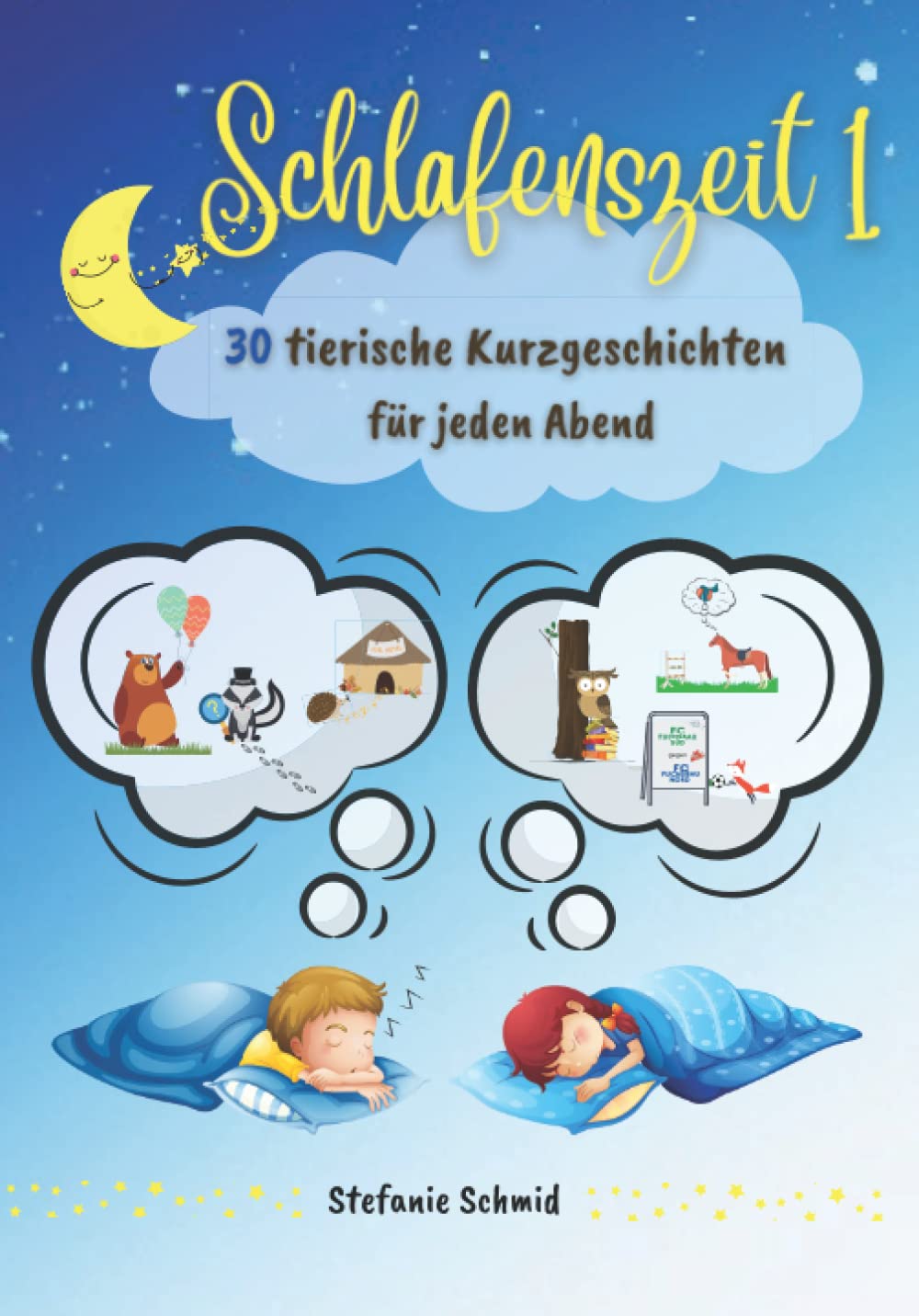 Schlafenszeit 1: 30 tierische Kurzgeschichten für jeden Abend: Kuschel-Lesezeit im "Einmal liest du und einmal lese ich Stil" Novels & Short Stories