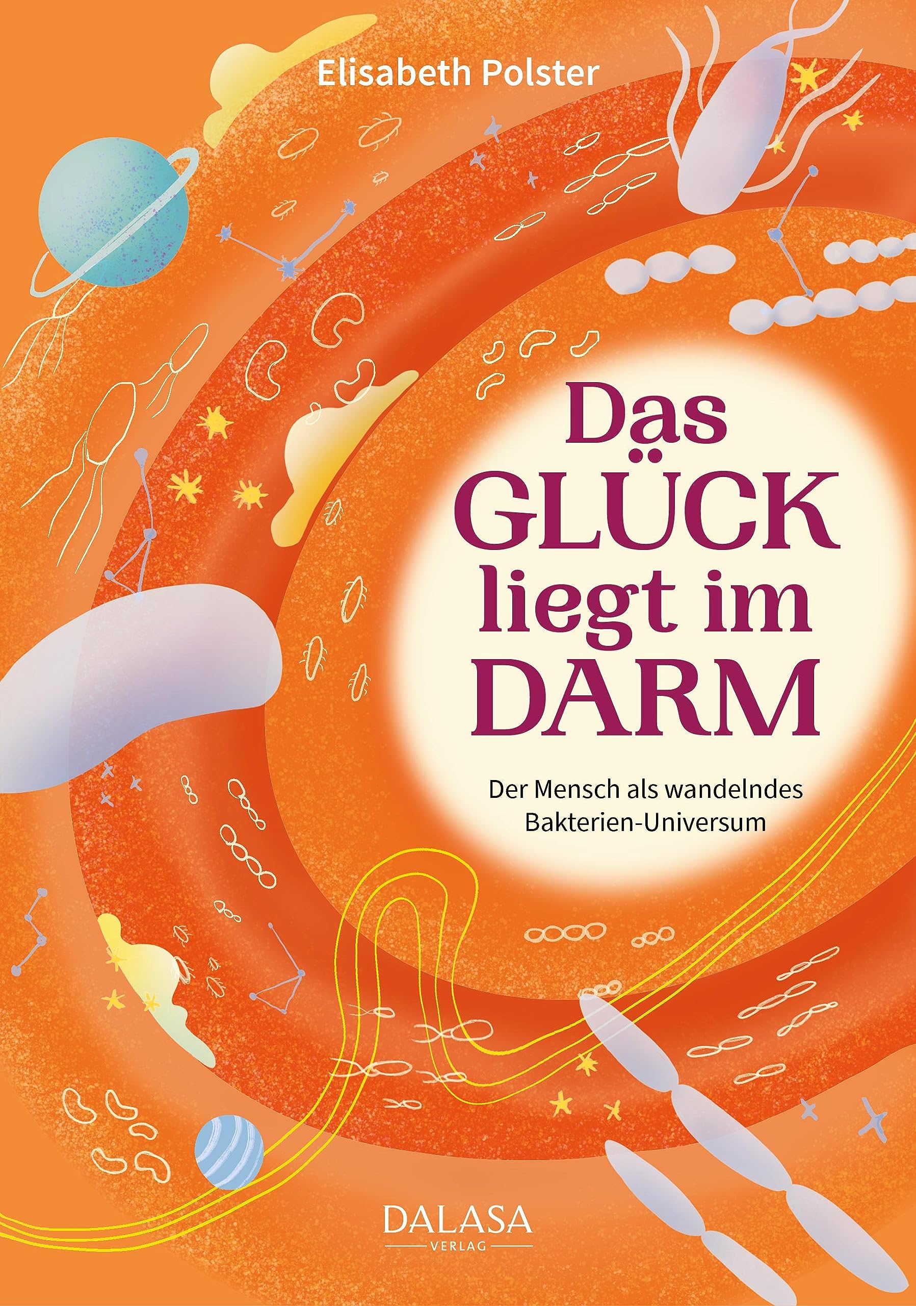 Das Glück liegt im Darm book