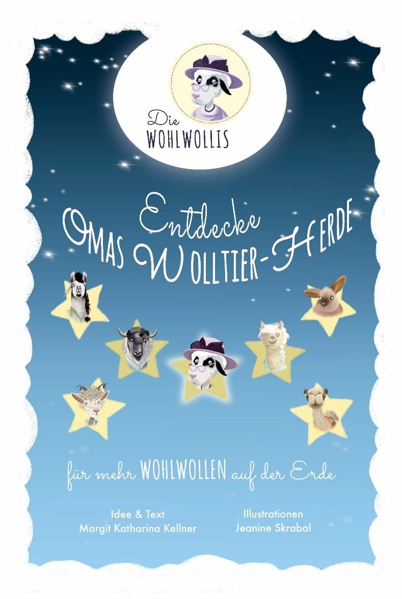 DIE WOHLWOLLIS - Entdecke Omas Wolltierherde für mehr Wohlwollen auf der Erde Children's books