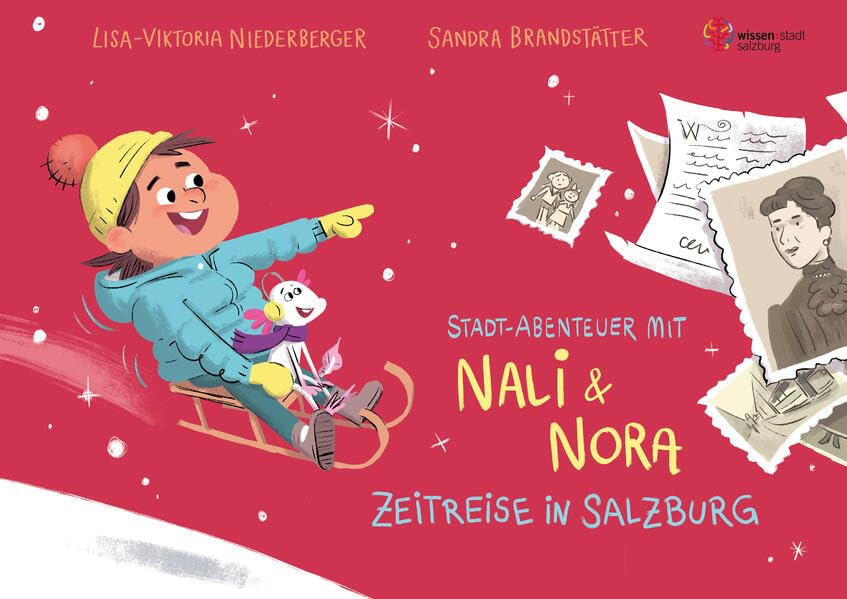 Stadt-Abenteuer mit Nali und Nora - Zeitreise in Salzburg (Nali & Nora: Stadt-Abenteuer) Novels & Short Stories
