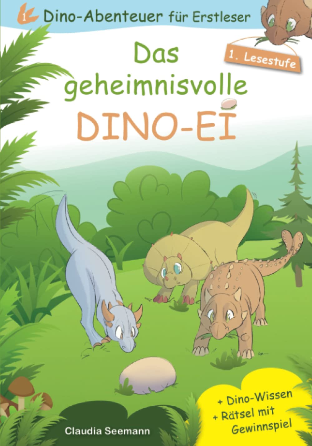 Dino-Abenteuer für Erstleser ab 6 Jahren: Das geheimnisvolle Dino-Ei book