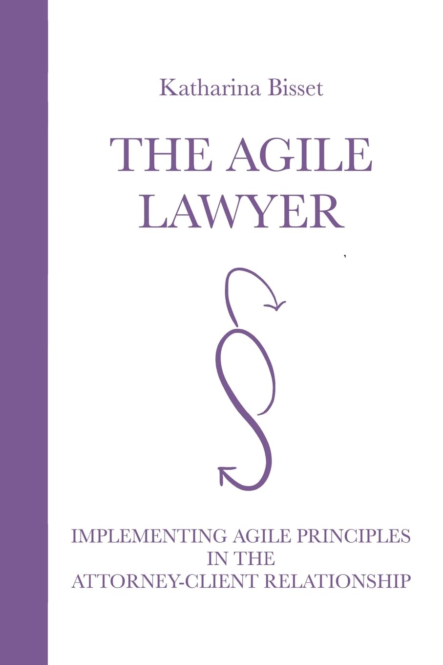 The Agile Lawyer Law