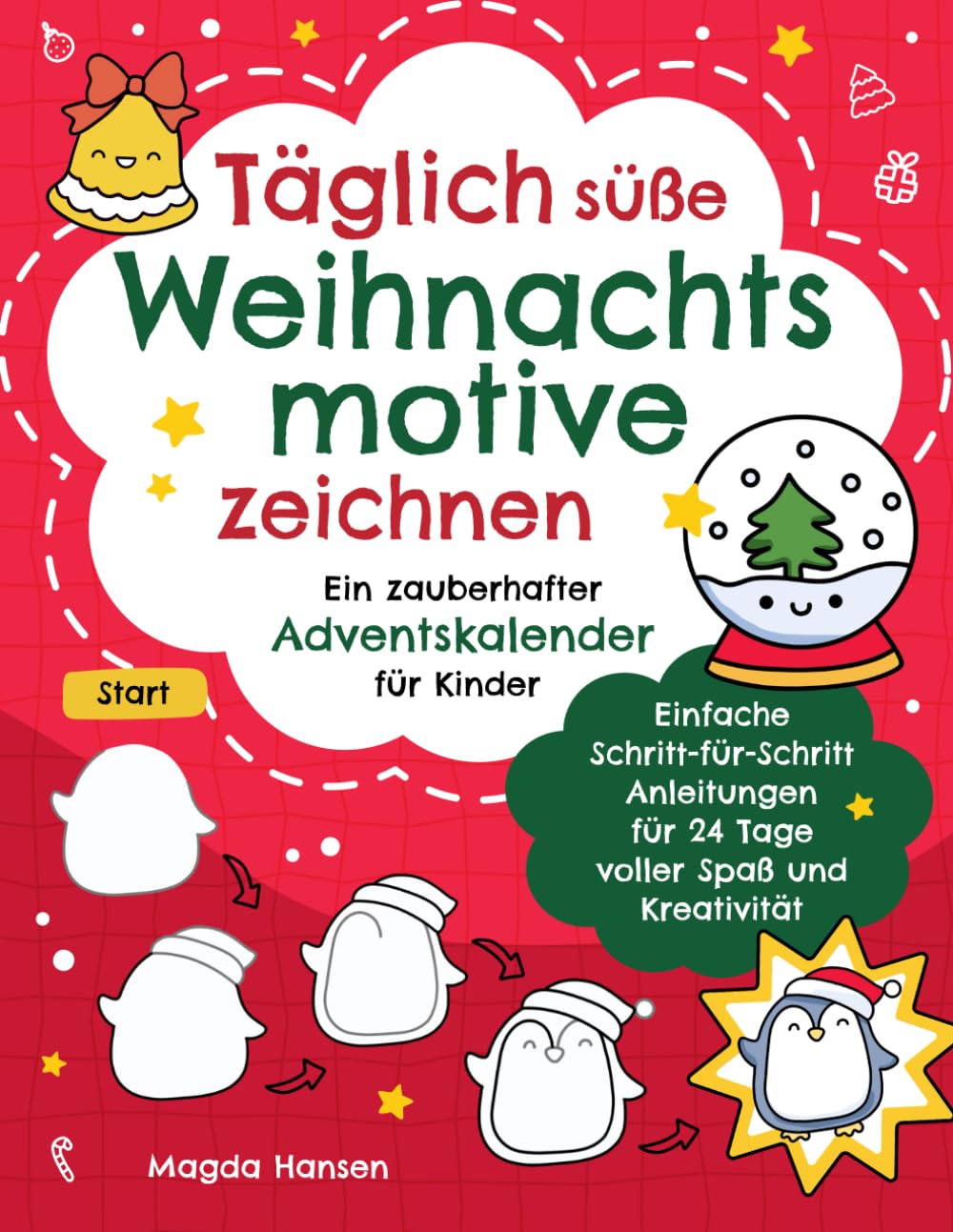 Täglich süße Weihnachtsmotive zeichnen: Ein zauberhafter Adventskalender für Kinder – Einfache Schritt-für-Schritt-Anleitung für 24 Tage voller Spaß und Kreativität Film, Art & Culture