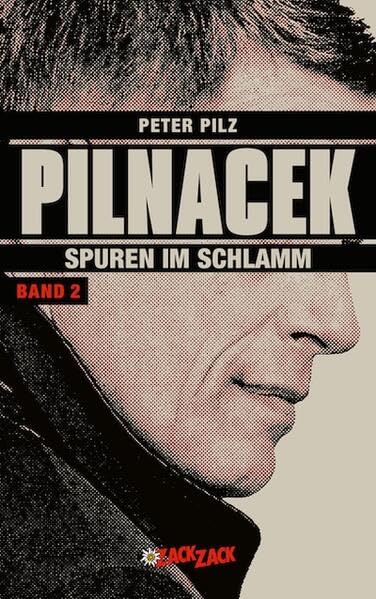 Pilnacek Band 2: Spuren im Schlamm (Pilnacek: Der Tod des Sektionschefs und Spuren im Schlamm) Politics & History