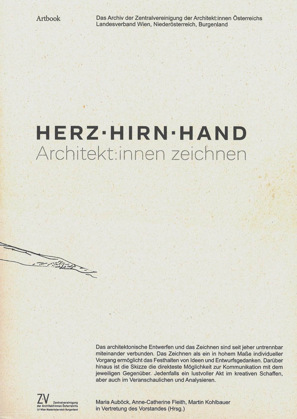 Herz - Hirn - Hand: Architekt:innen zeichnen Architecture