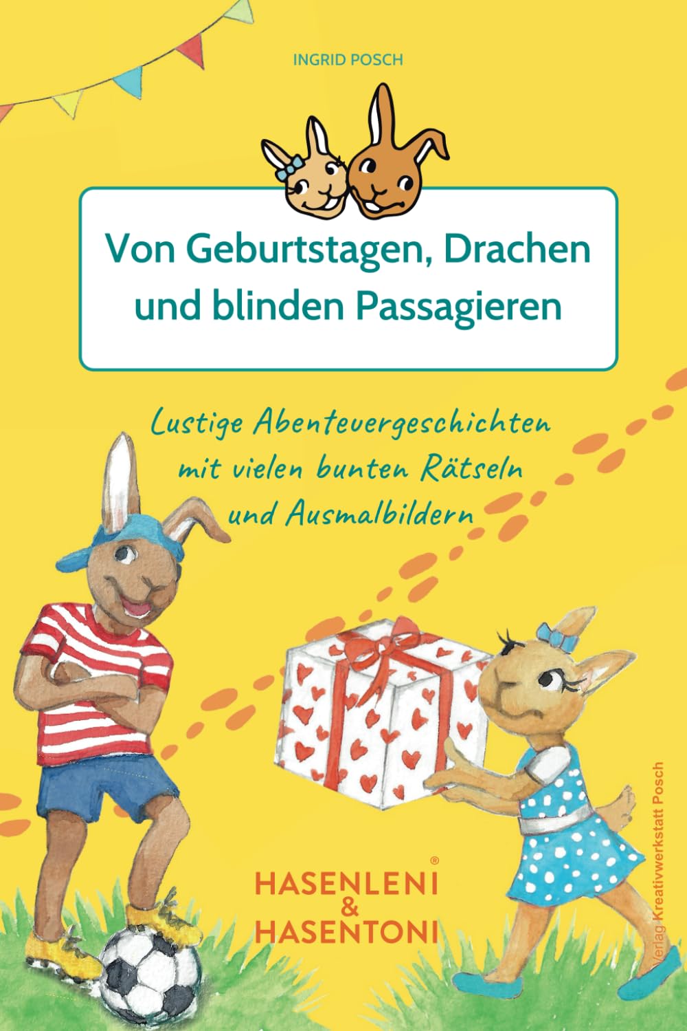 Hasenleni & Hasentoni: Von Geburtstagen, Drachen und blinden Passagieren (Band 3): Lustige Abenteuergeschichten zum Vorlesen und Selberlesen ab 4 Jahren; mit Rätseln und lustigen Aufgaben. book
