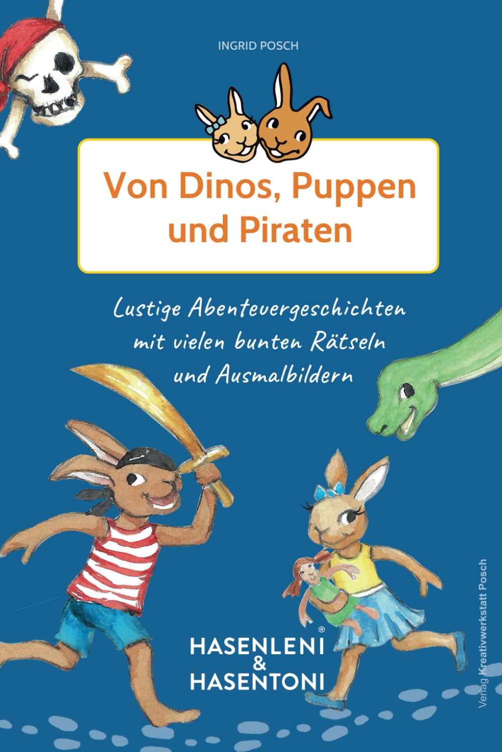 Hasenleni & Hasentoni: Von Dinos, Puppen und Piraten (Band 1): Lustige Abenteuergeschichten zum Vorlesen und Selberlesen ab 5 Jahren; mit Rätseln und ... und den Puppen Mia, Lisa und Rosa Parents & Children