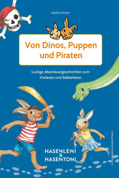 Hasenleni & Hasentoni Lustige Abenteuergeschichten zum Vorlesen und Selberlesen ab 5 Jahren: Von Dinos, Puppen und Piraten Novels & Short Stories