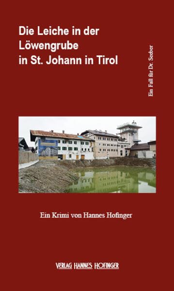 Die Leiche in der Löwengrube in St. Johann in Tirol Contemporary literature