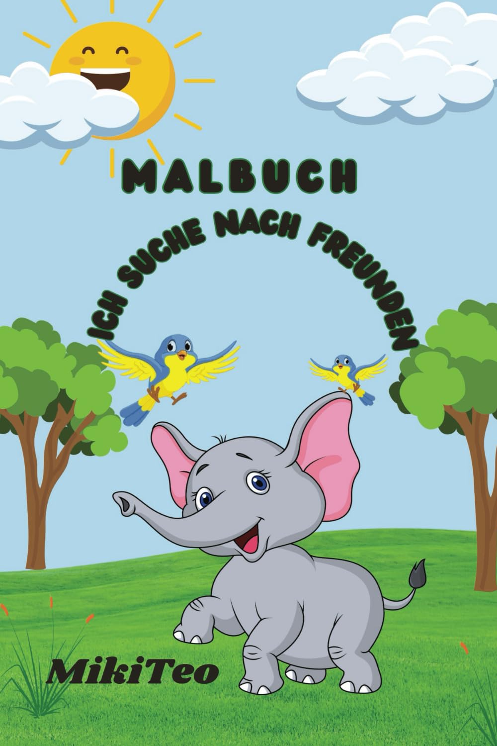 Malbuch des Elefanten Rüssli: ICH SUCHE NACH FREUNDEN Non-fiction