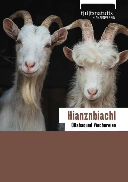 "Ollahaound Viechereien" - Hianznbiachl 2026 Contemporary literature