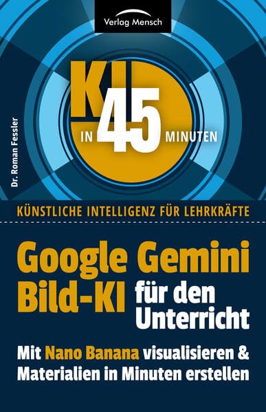 Google Gemini Bild KI für den Unterricht | mit Nano Banana visualisieren & Materialien in Minuten erstellen Computer Science