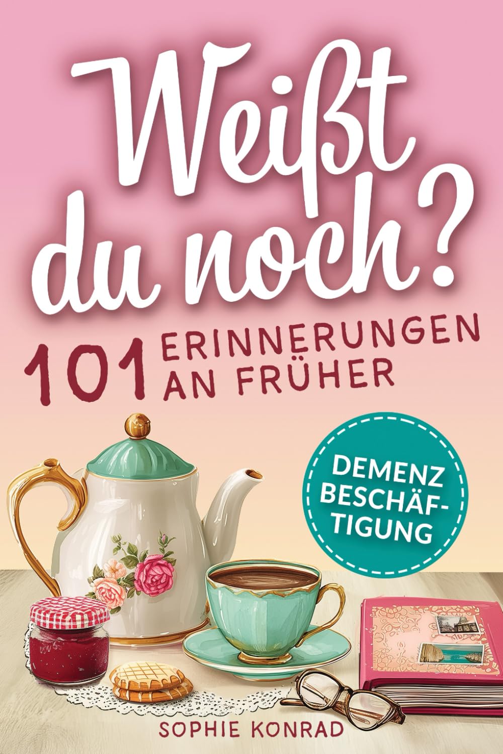 Weißt du noch? 101 Erinnerungen an früher: Demenz Beschäftigung für Frauen: Kleine Aktivitäten zum Lächeln & Erinnern - Gespräche anregen, Emotionen wecken & Freude schenken Medicine