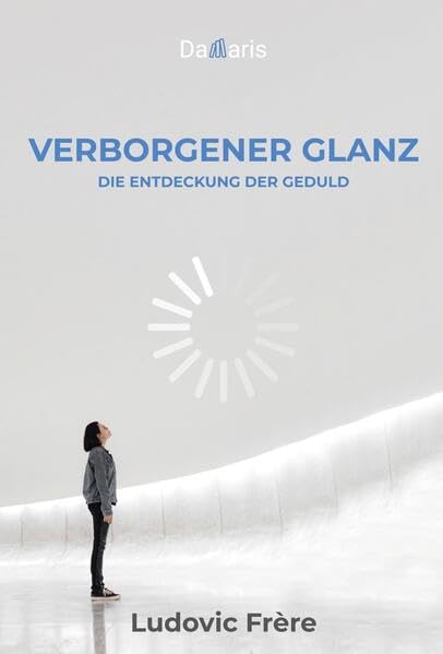 Verborgener Glanz: Die Entdeckung der Geduld Religion & Esotericism