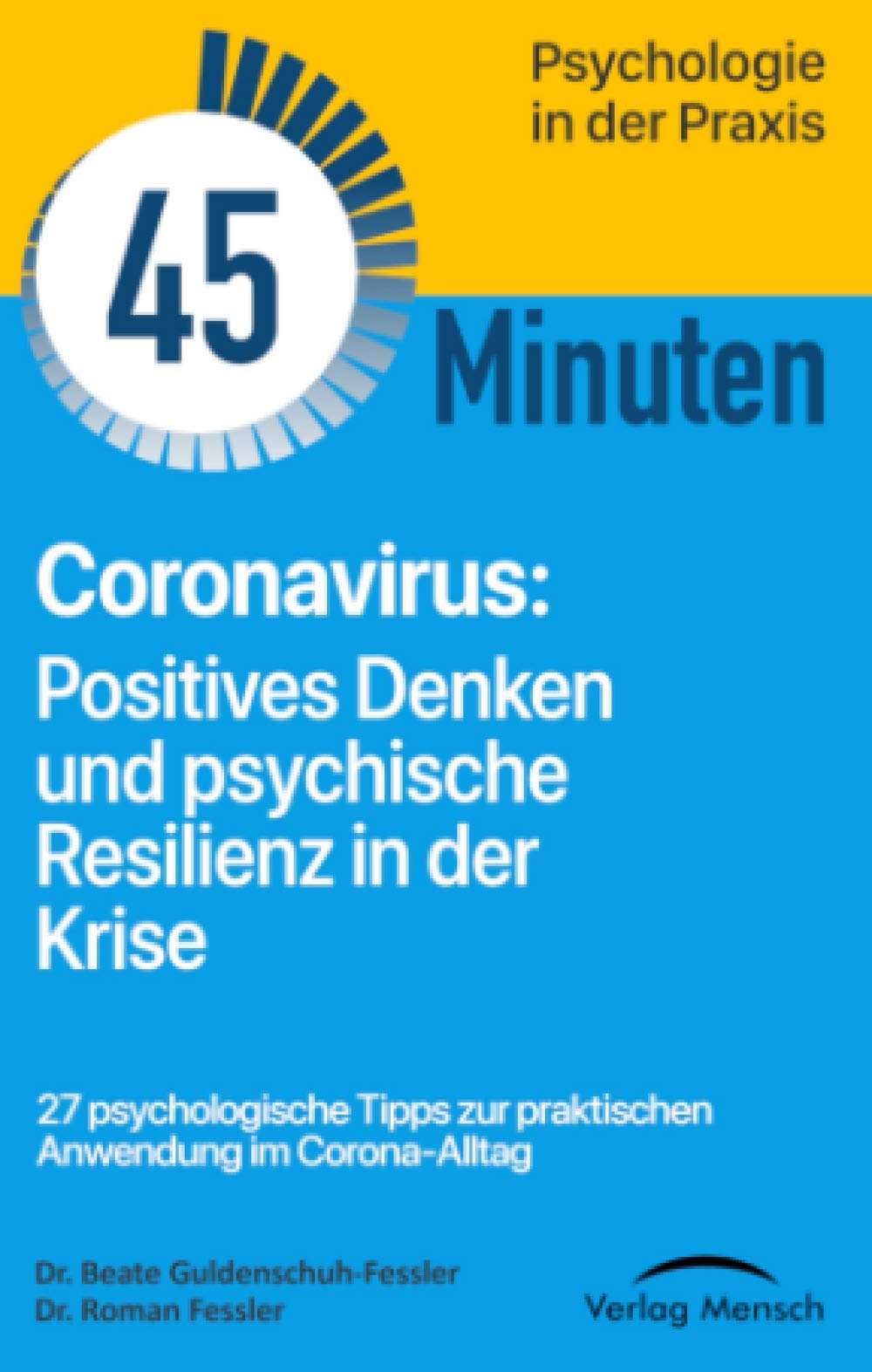 Coronavirus: Positives Denken und psychische Resilienz in der Krise Medicine