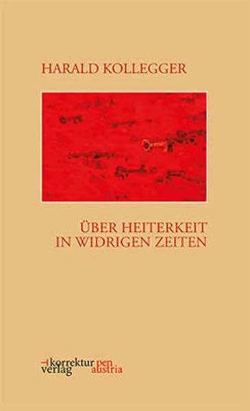 Über Heiterkeit in widrigen Zeiten (pen austria: lenguas de tierra): 2 book