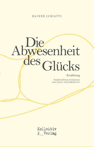 Die Abwesenheit des Glücks - limitierte Sonderedition: Sternenkind-Sonderausgabe, eingefügte Tagebuchseiten, handnummeriertt 1-500 Medicine