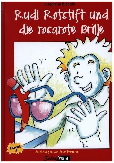 Rudi Rotstift und die rosa-rote Brille Novels & Short Stories