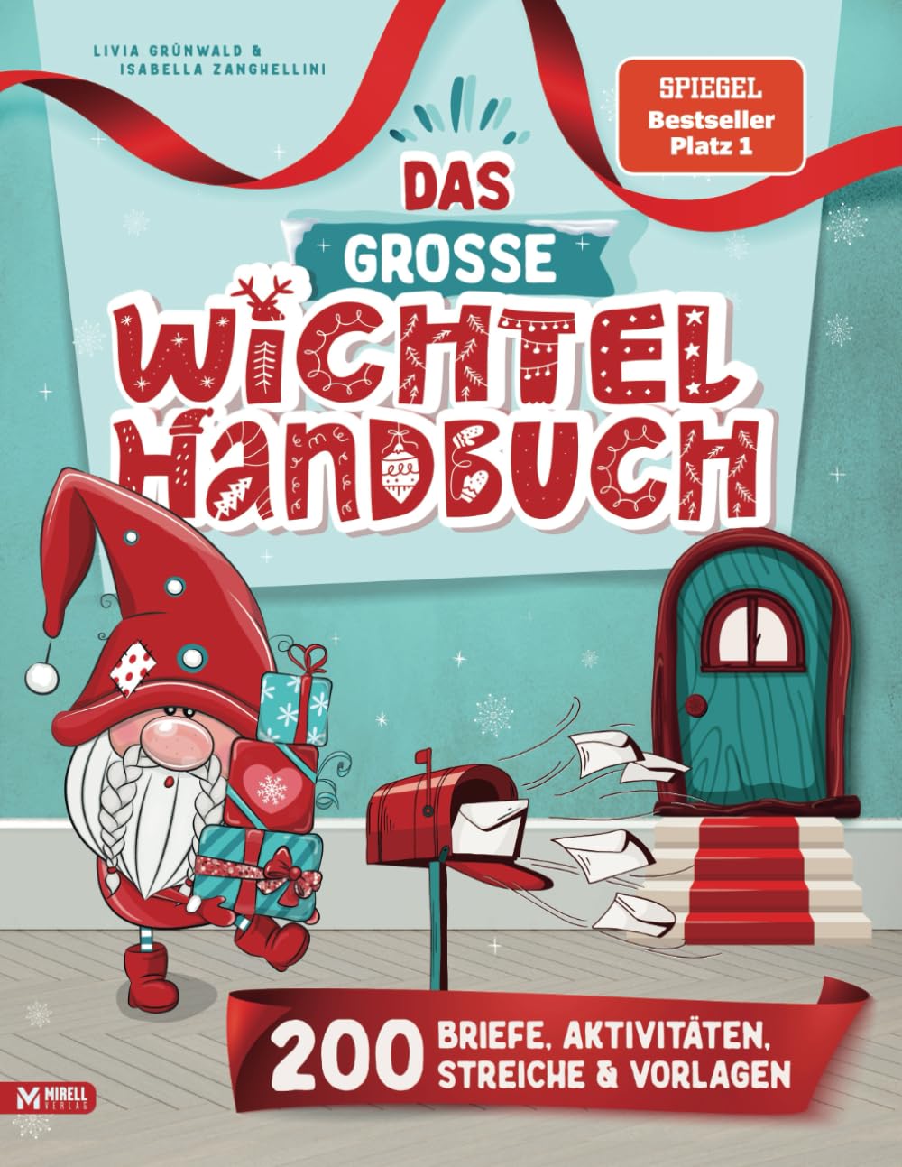 Das Große Wichtel Handbuch: Wichtelbriefe zum Ausschneiden | Kreativ-Ideen | Wichtelstreiche & Bastelvorlagen für eine stressfreie Weihnachtswichtel ... für eine stressfreie Weihnachtswichtel Zeit) Hobbies & Crafts Books