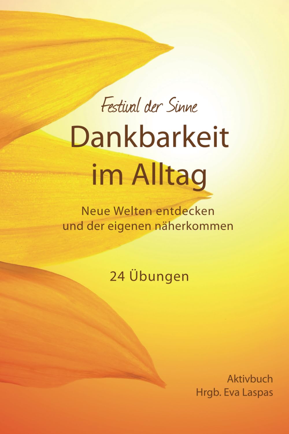 Dankbarkeit im Alltag: Neue Welten entdecken und der eigenen näherkommen Lifestyle