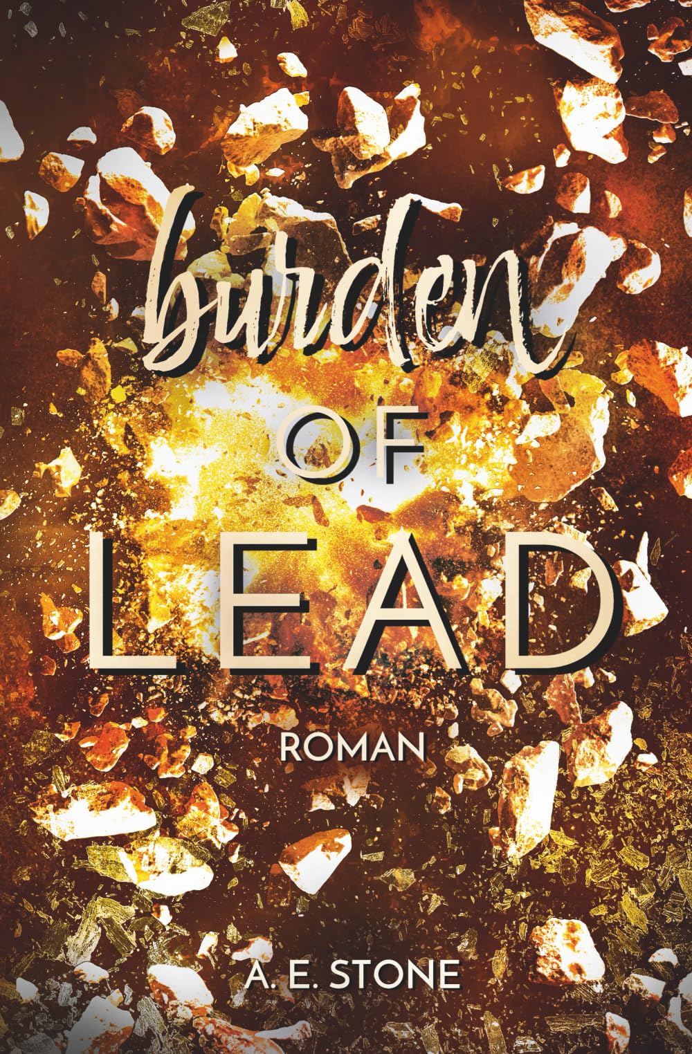 Burden of Lead: Die Bürde der Führung (Die Burden Reihe | Romantische Thriller, Band 1) Romantic Thrillers