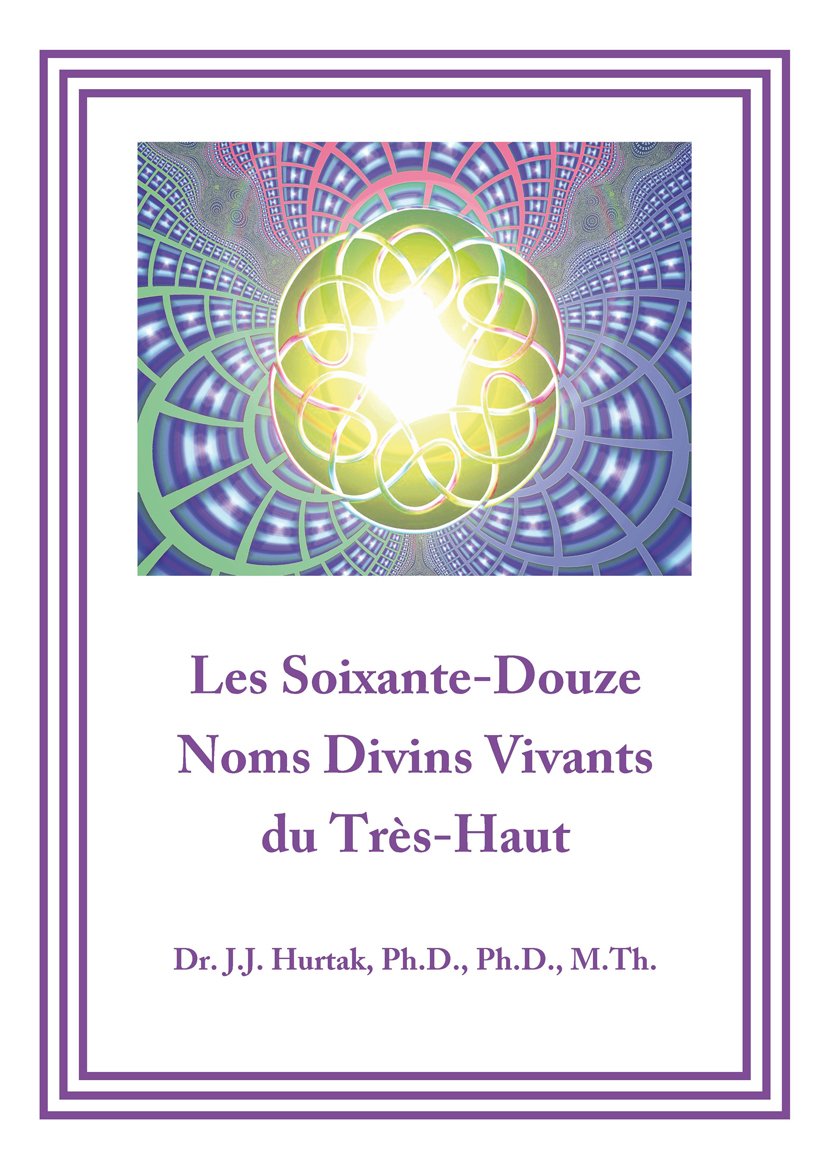 Les Soixante-Douze Noms Divins Vivants du Très-Haut Religion & Esotericism