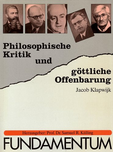 Philosophische Kritik und göttliche Offenbarung: Über Religionskritik, Kulturkritik, Gesellschaftskritik und Vernunftskritik im modernen Denken book