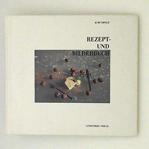 Rezept und Bilderbuch. Durchgehend illustriert. OPpbd. Sauberes Exemplar. - 69 S. (pages) Books