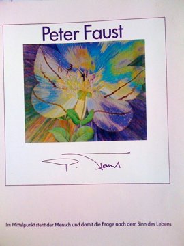 Peter Faust. Im Mittelpunkt steht der Mensch und damit die Frage nach dem Sinn des Lebens. Books