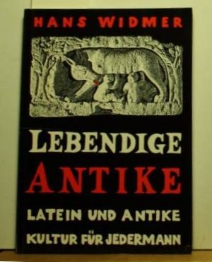 Lebendige Antike: Latein und antike Kultur für jedermann Books