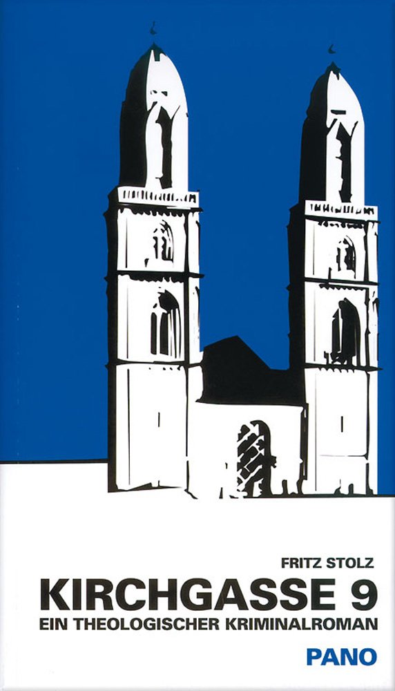 Kirchgasse 9. Ein theologischer Kriminalroman Contemporary literature