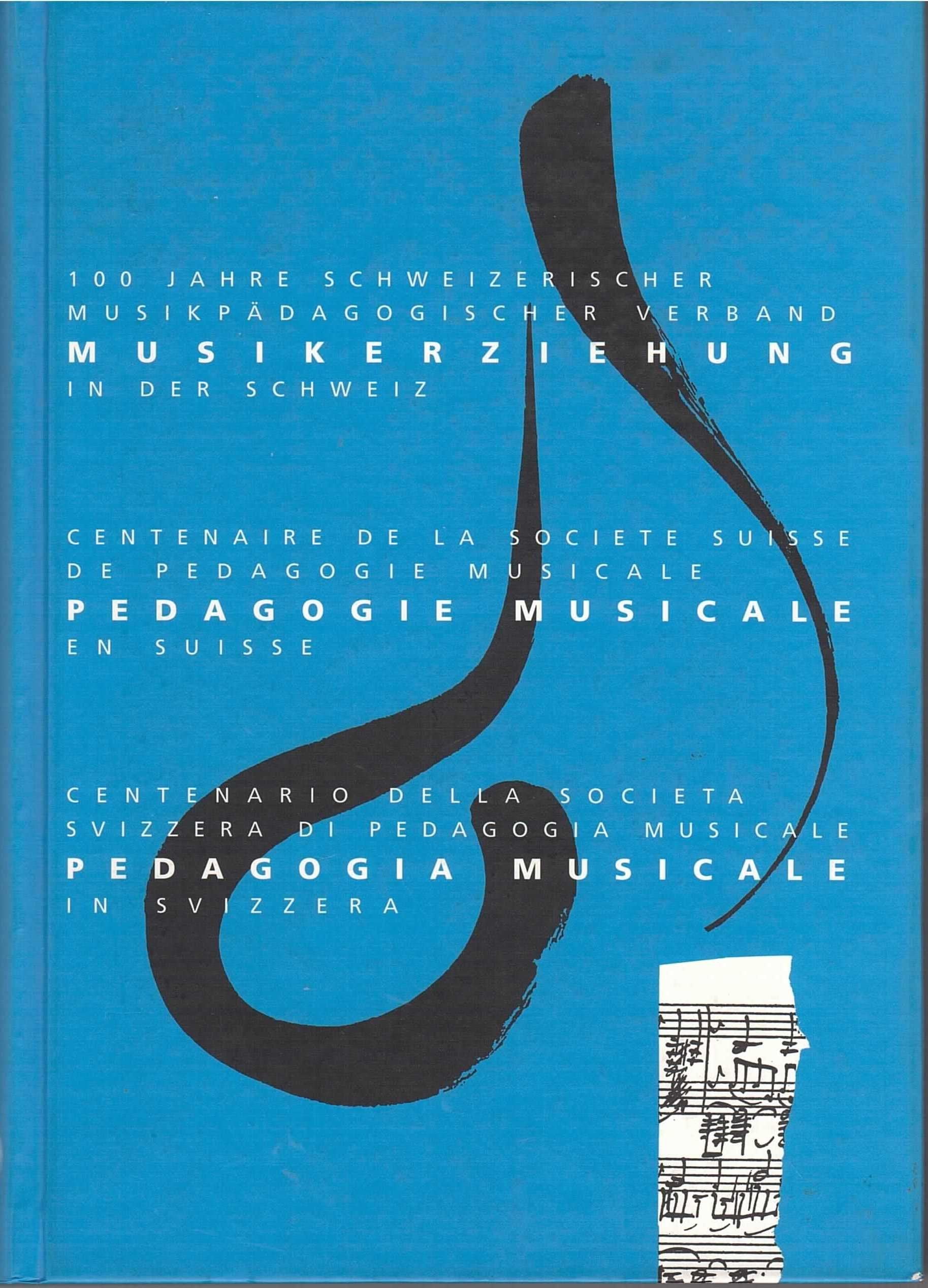 Musikerziehung in der Schweiz. Festschrift 100 Jahre Schweizerischer Musikpädagogischer Verband 1893-1993 Books