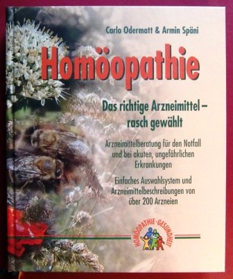 Homöopathie : das richtige Arzneimittel - rasch gewählt. Health, Nutrition & Fitness