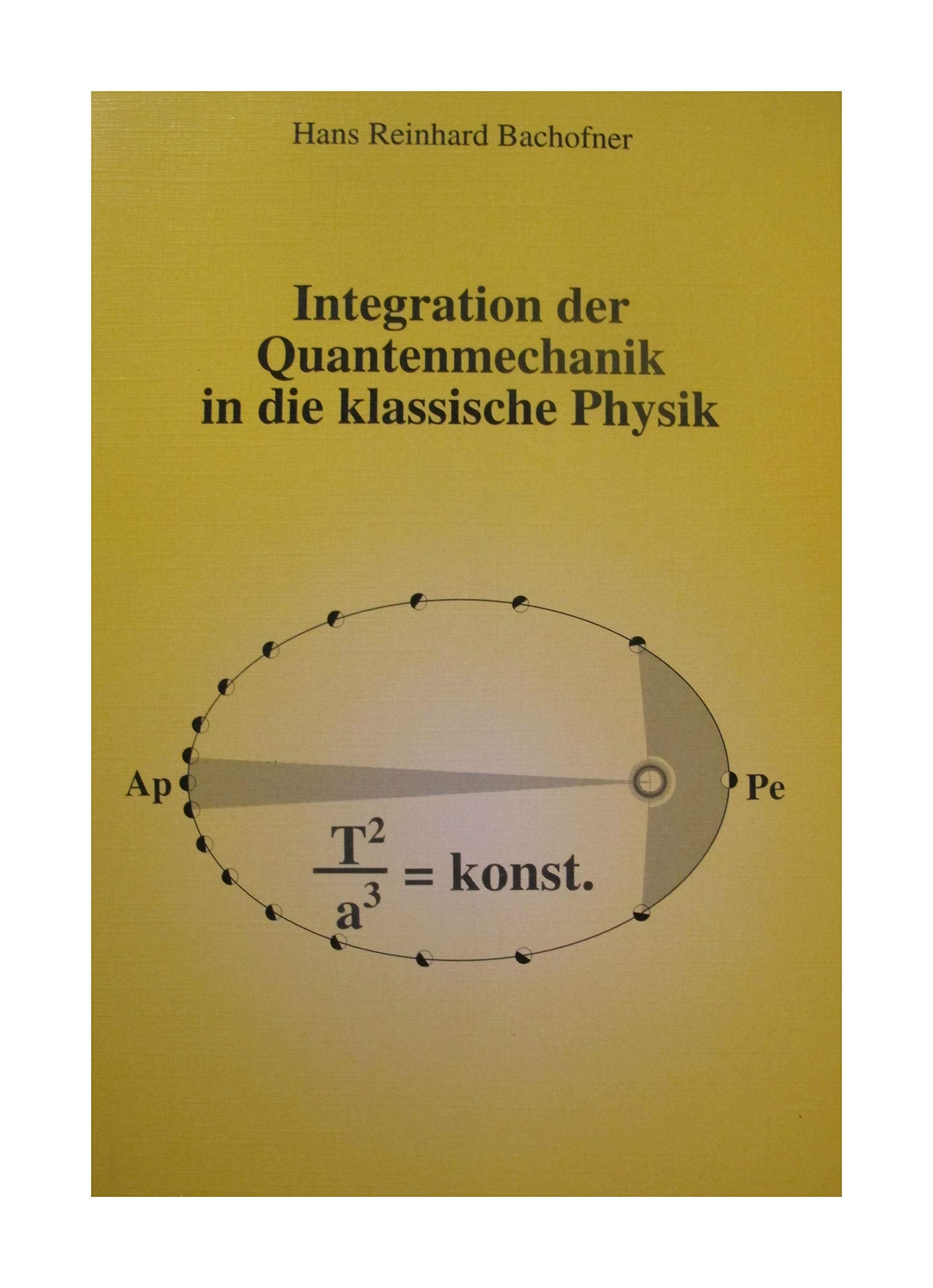 Integration der Quantenmechanik in die klassische Physik Mathematics Books