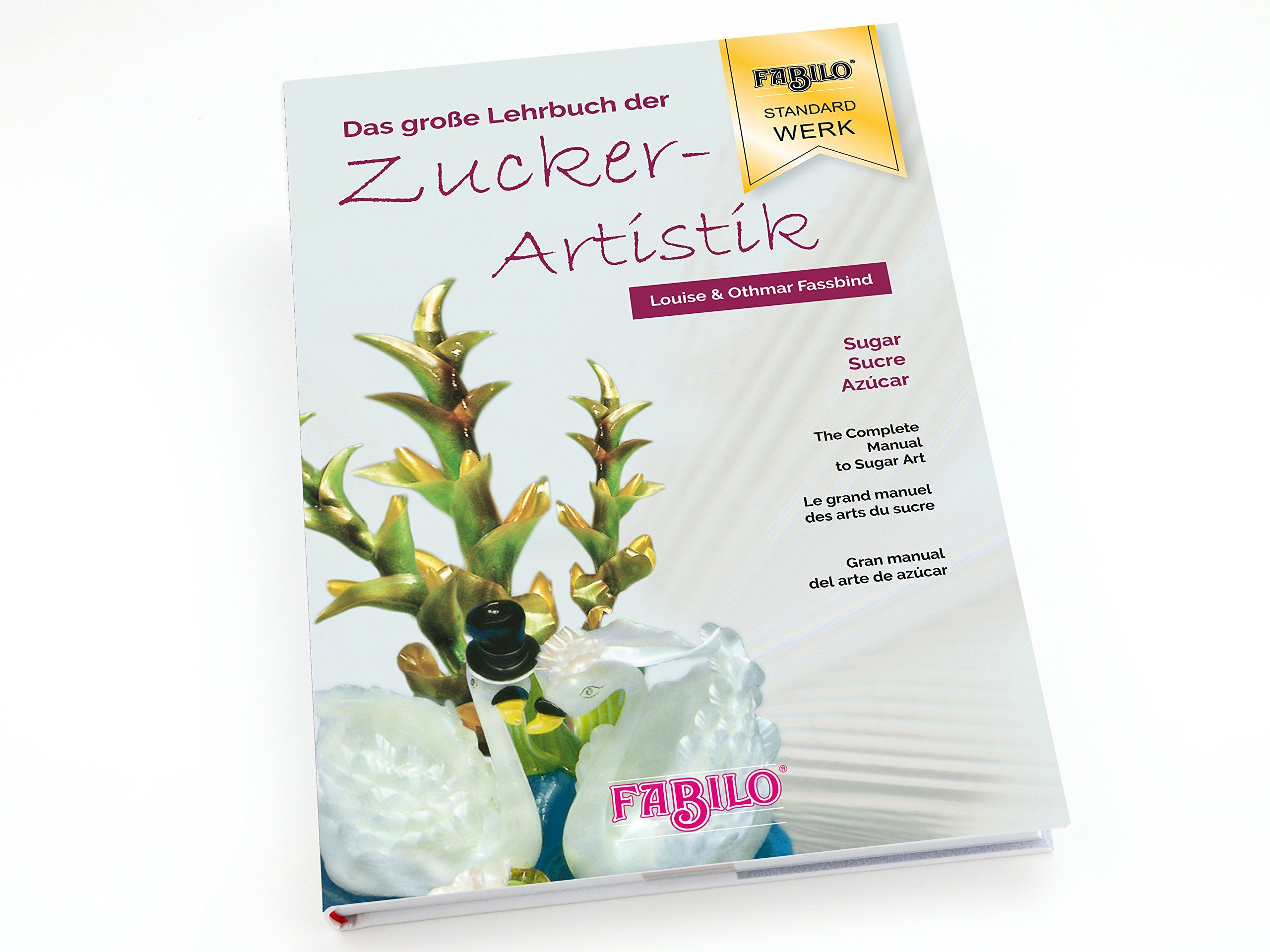 Zuckerartistik, Das große Lehrbuch der Zuckerartistik Health, Nutrition & Fitness