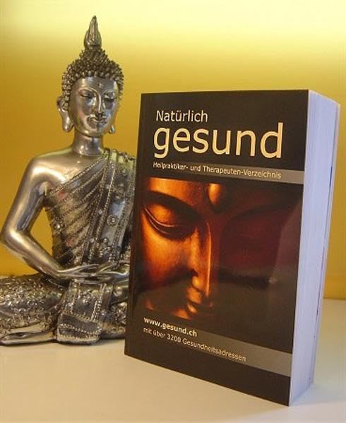 Natürlich gesund in der Schweiz: Heilpraktiker- und Therapeuten-Verzeichnis Health, Nutrition & Fitness