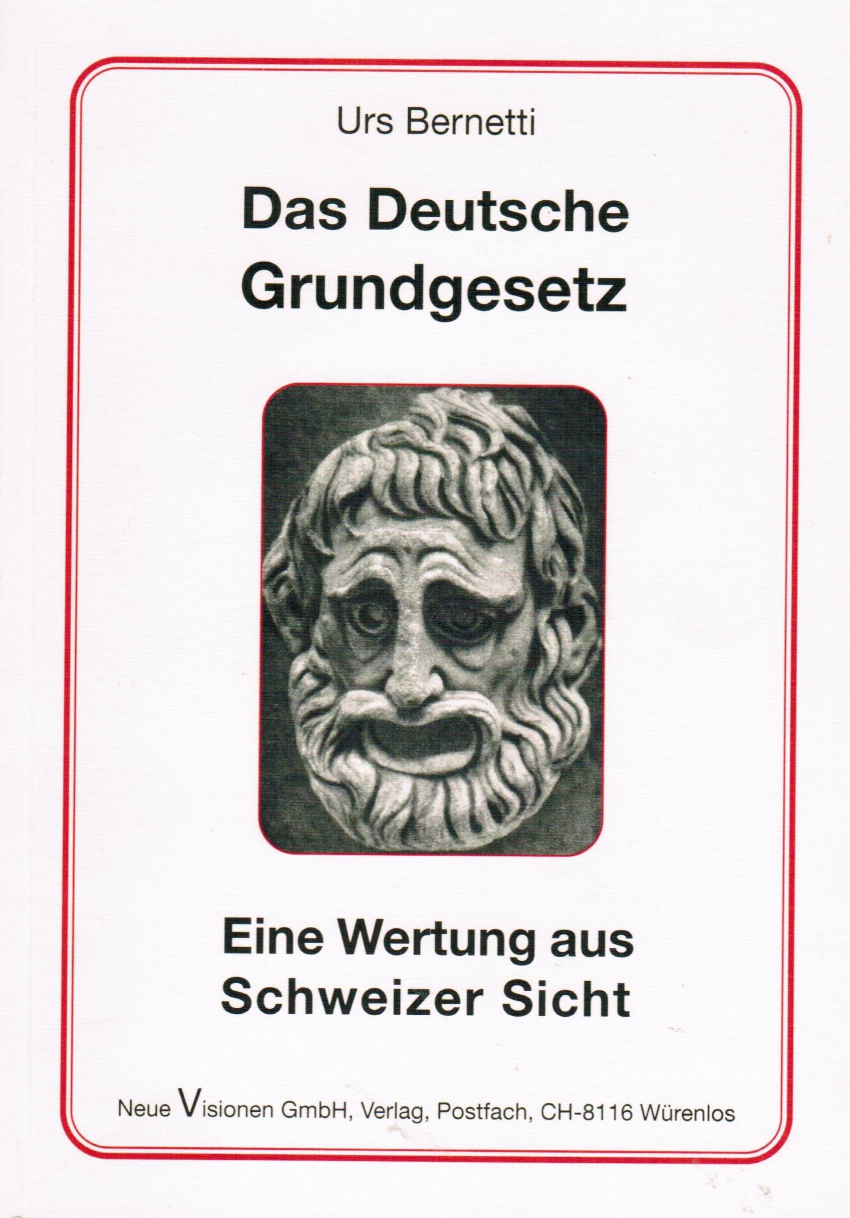 Das deutsche Grundgesetz. Eine Wertung aus Schweizer Sicht Law