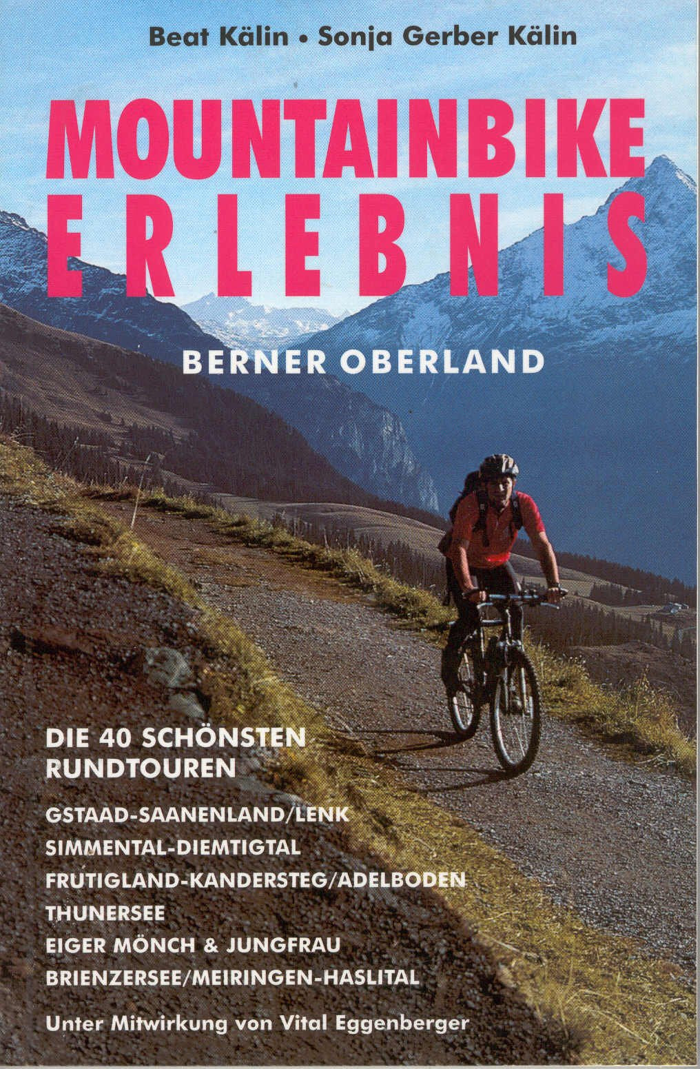 Mountainbike-Erlebnis Berner Oberland: Die schönsten 40 Radtouren Leisure, Home & Garden