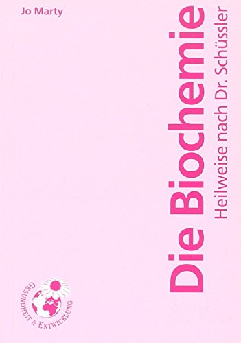 Die Biochemie: Heilweise nach Dr. Schüssler Health, Nutrition & Fitness