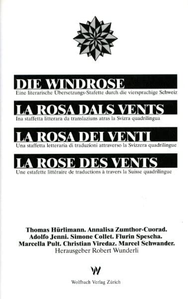 Die Windrose /La Rosa Dals Vents /La Rosa Dei Venti /La Rose des Vents Contemporary literature