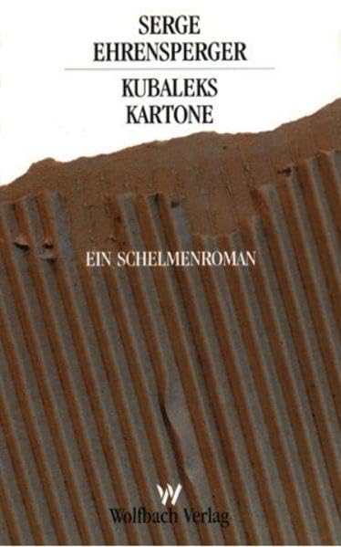 Kubaleks Kartone: Ein Schelmenroman Contemporary literature