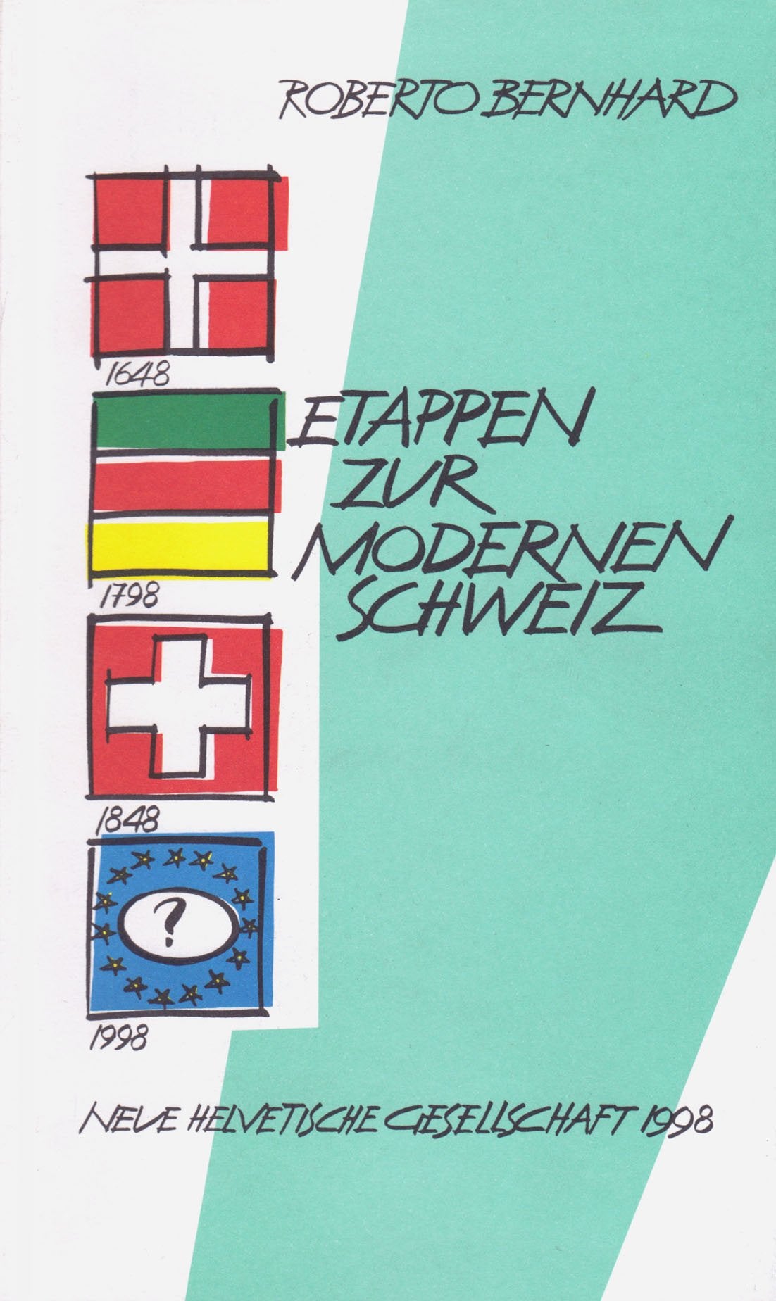 Etappen zur modernen Schweiz Books