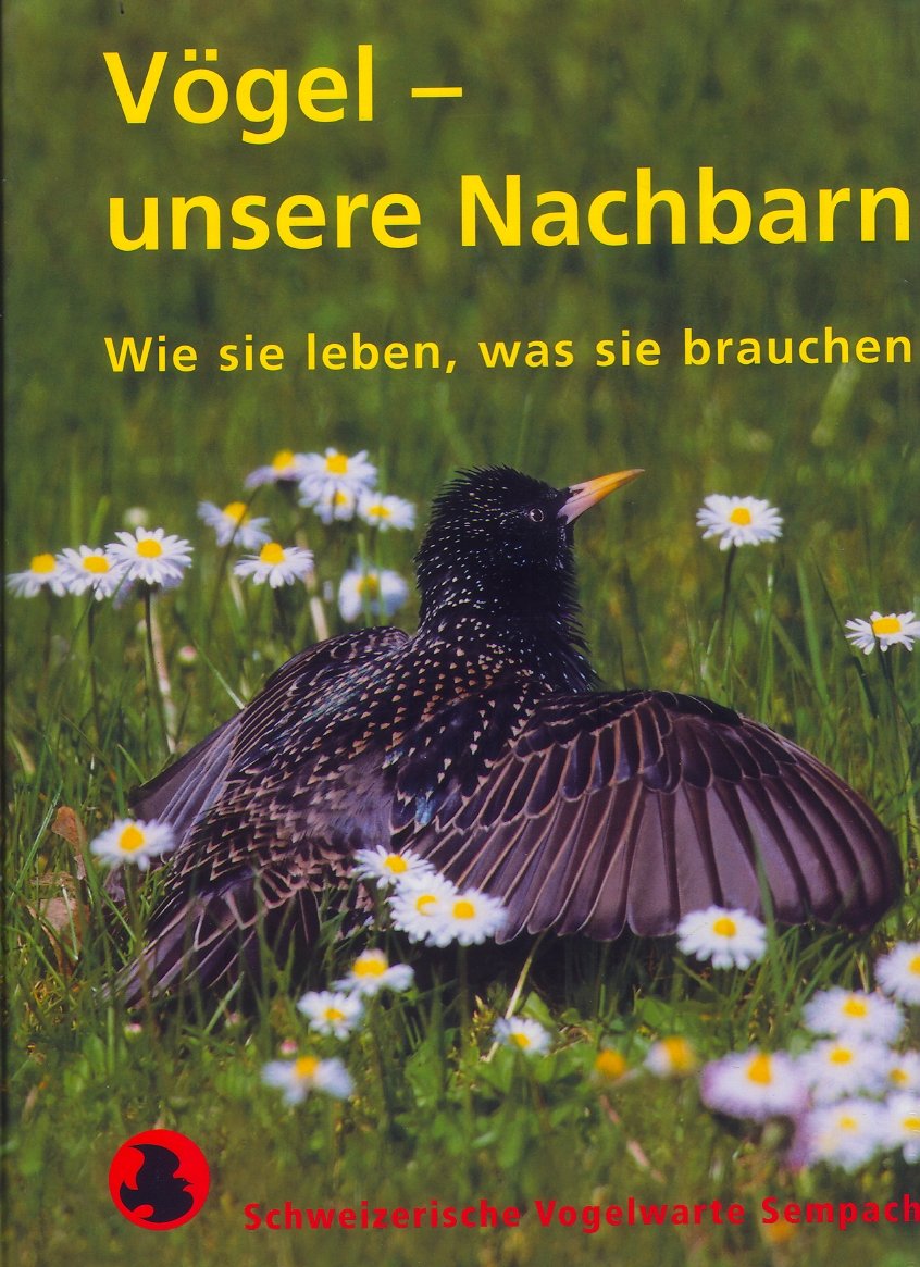 Vögel - Unsere Nachbarn, wie sie Leben, was sie brauchen Books